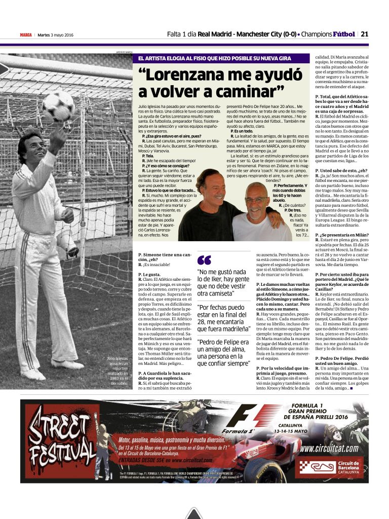 Carlos Lorenzana con Julio Iglesias y su recuperación física.